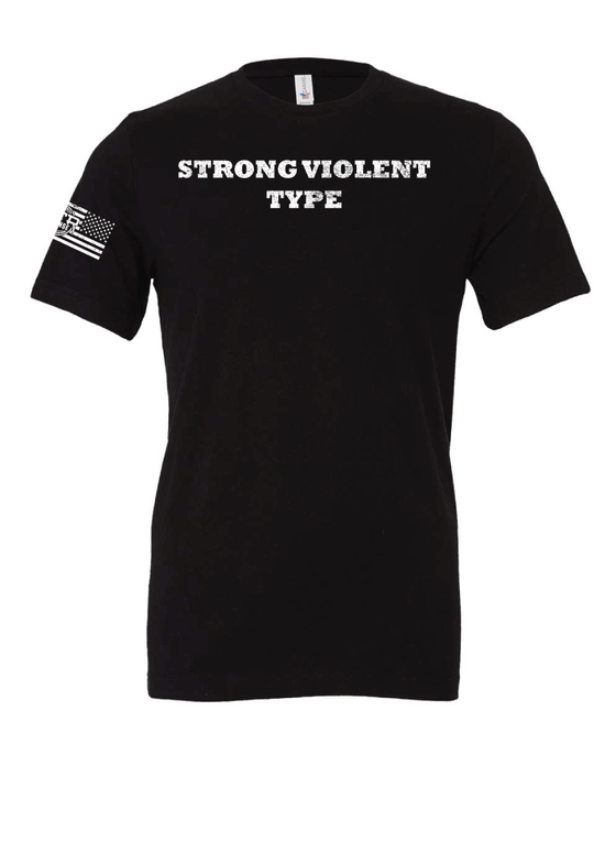 MTR Defense Strong Violent Type Bella Canvas T-shirt