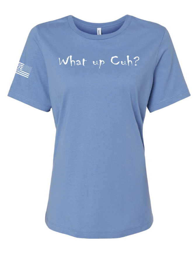 MTR Defense What up Cuh?? Ladies Cut Bella Canvas T shirt